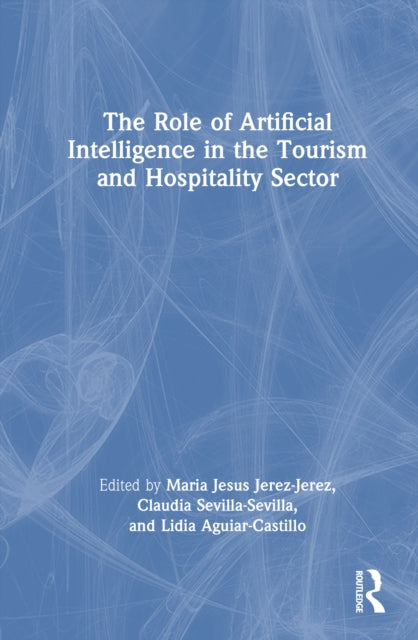 Book cover of: Role of Artificial Intelligence in the Tourism and Hospitality Sector