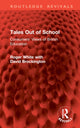 Book cover of: Tales Out of School. By: Roger White