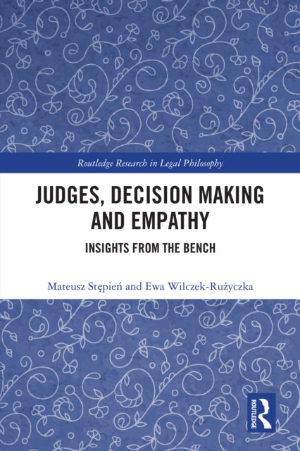 Book cover of: Judges, Decision Making and Empathy. By: Mateusz Stępień