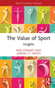 Book cover of: Value of Sport. By: Bob Stewart