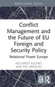 Book cover of: Conflict Management and the Future of EU Foreign and Security Policy. By: Riccardo Alcaro