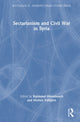 Book cover of: Sectarianism and Civil War in Syria. By: Raymond Hinnebusch