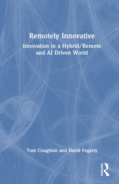 Book cover of: Remotely Innovative