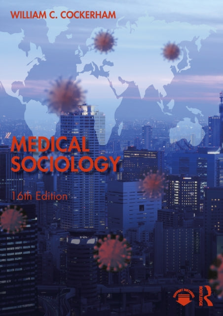 Book cover of: Medical Sociology. By: William C. Cockerham