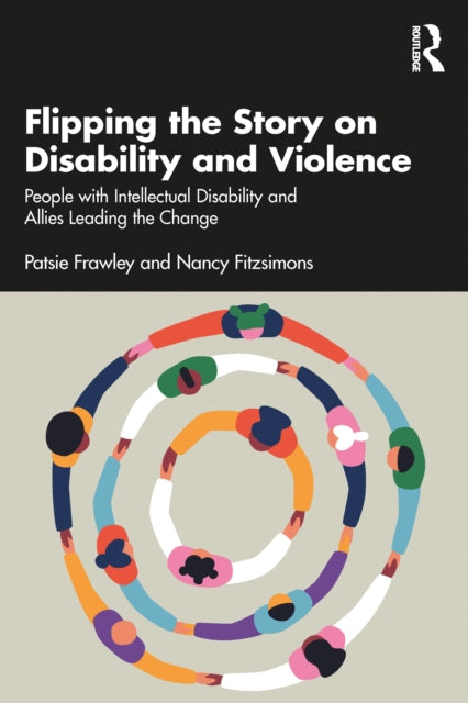 Book cover of: Flipping the Story on Disability and Violence
