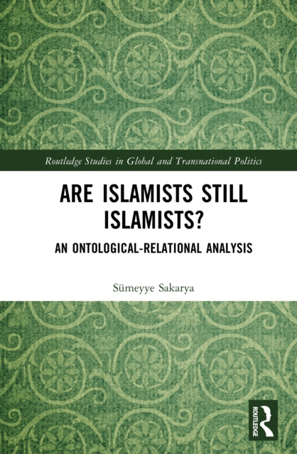 Book cover of: Are Islamists Still Islamists?
