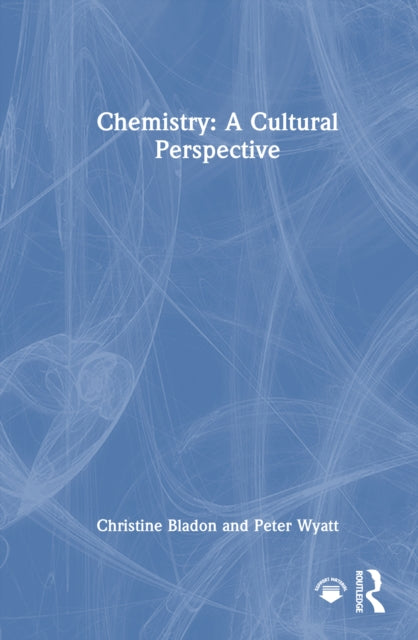Book cover of: Chemistry: A Cultural Perspective