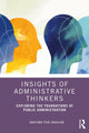 Book cover of: Insights of Administrative Thinkers. By: Anupama Puri Mahajan