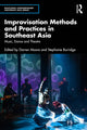 Book cover of: Improvisation Methods and Practices in Southeast Asia