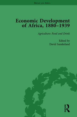 Economic Development of Africa, 1880–1939 vol 2