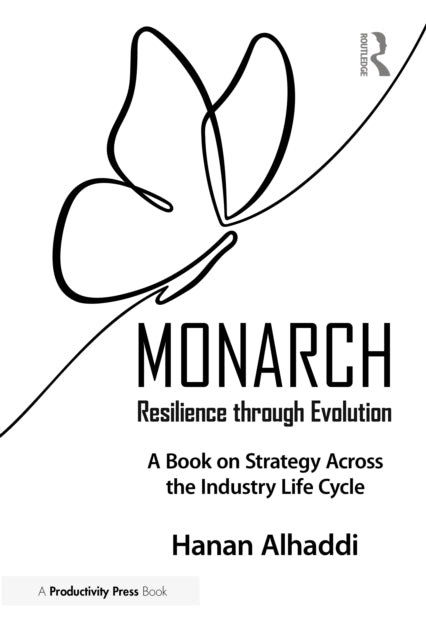 Book cover of: Monarch: Resilience through Evolution. By: Hanan Alhaddi