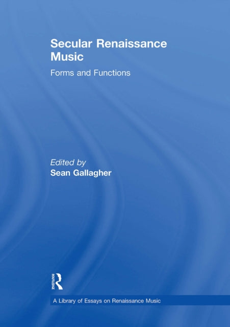 Book cover of: Secular Renaissance Music