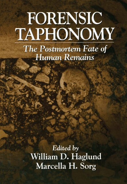 Book cover of: Forensic Taphonomy