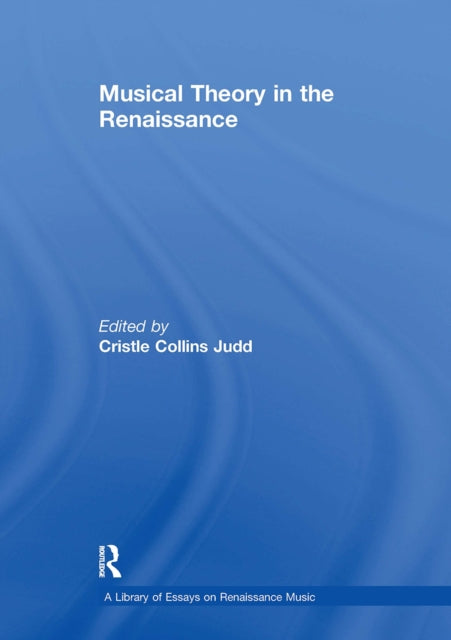 Book cover of: Musical Theory in the Renaissance
