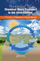 Book cover of: Handbook of Chemical Mass Transport in the Environment. By: Louis J. Thibodeaux