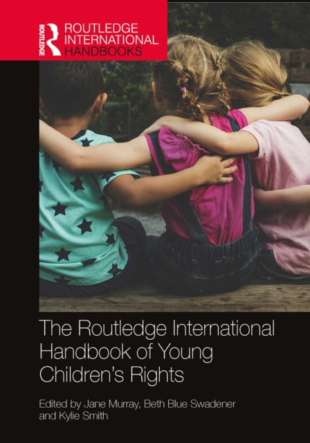 Book cover of: Routledge International Handbook of Young Children's Rights