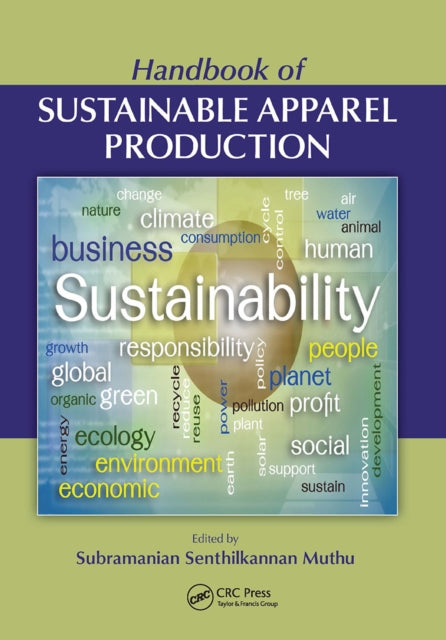 Book cover of: Handbook of Sustainable Apparel Production