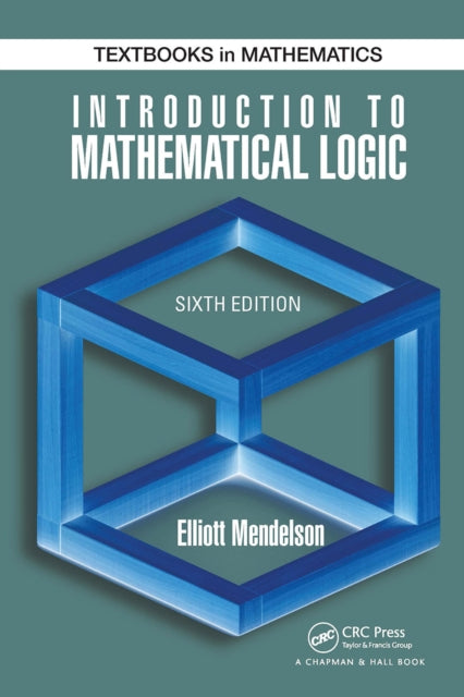 Book cover of: Introduction to Mathematical Logic