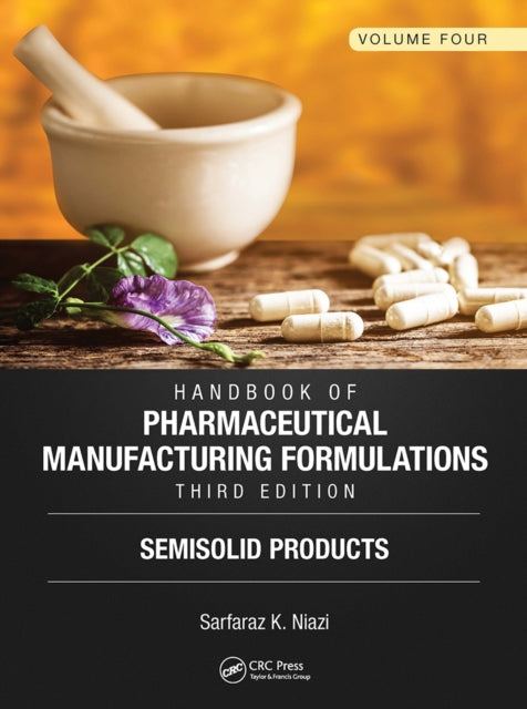 Book cover of: Handbook of Pharmaceutical Manufacturing Formulations, Third Edition. By: Sarfaraz K. Niazi