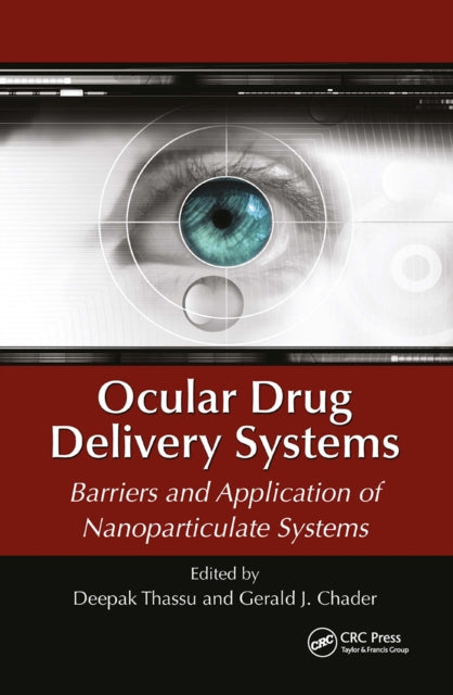 Book cover of: Ocular Drug Delivery Systems. By: Deepak Thassu