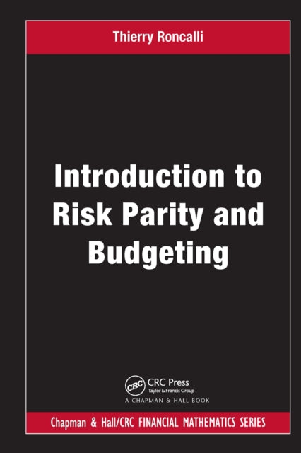 Book cover of: Introduction to Risk Parity and Budgeting. By: Thierry Roncalli