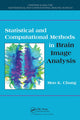 Book cover of: Statistical and Computational Methods in Brain Image Analysis. By: Moo K. Chung