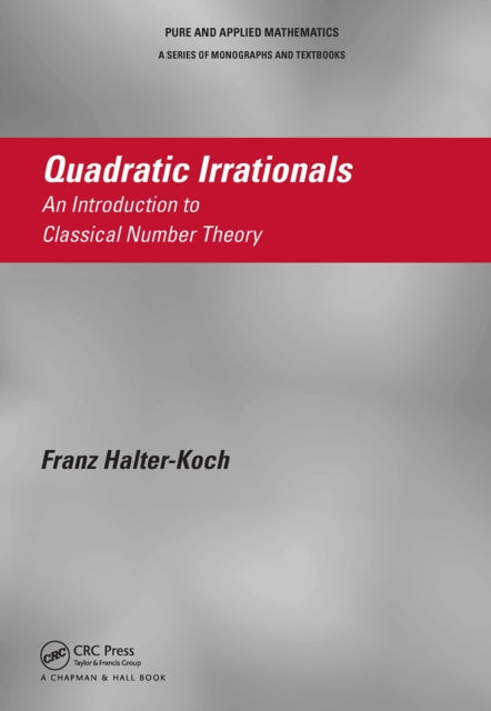 Book cover of: Quadratic Irrationals. By: Franz Halter-Koch