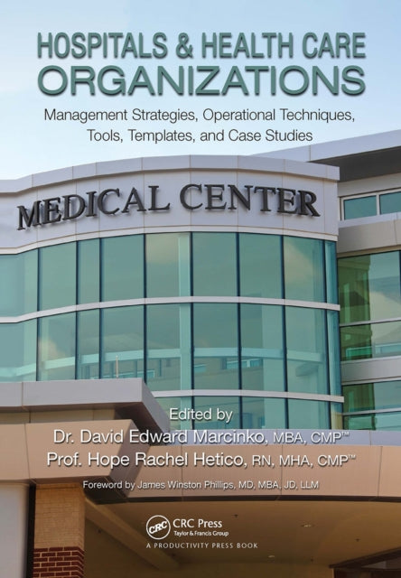 Book cover of: Hospitals & Health Care Organizations. By: David Edward Marcinko