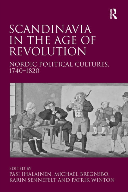 Book cover of: Scandinavia in the Age of Revolution