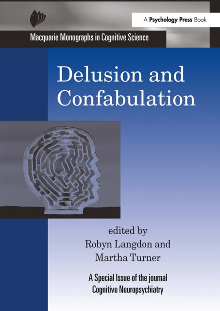 Book cover of: Delusion and Confabulation. By: Robyn Langdon