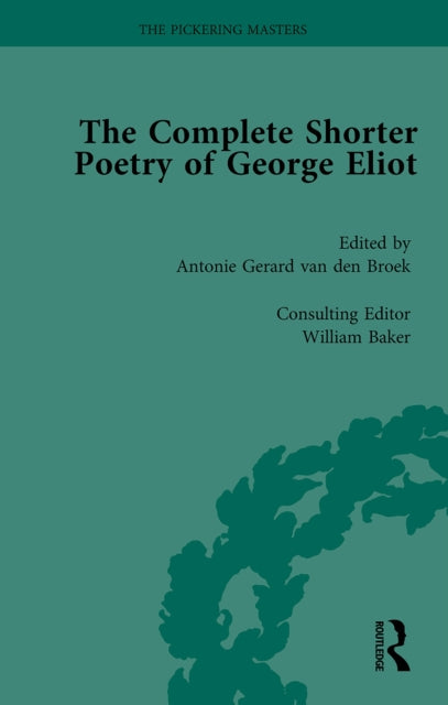 Book cover of: Complete Shorter Poetry of George Eliot Vol 2