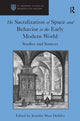 Book cover of: Sacralization of Space and Behavior in the Early Modern World
