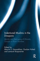 Book cover of: Indentured Muslims in the Diaspora. By: Maurits S. Hassankhan