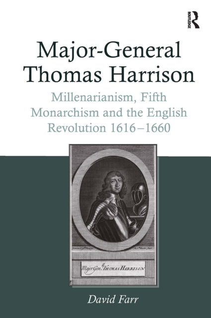 Book cover of: Major-General Thomas Harrison. By: David Farr
