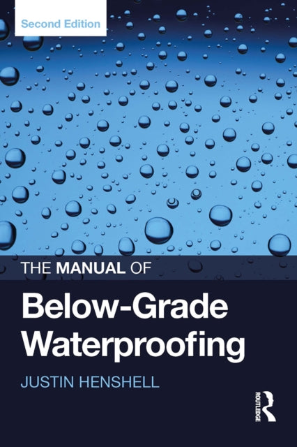Book cover of: Manual of Below-Grade Waterproofing