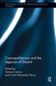 Book cover of: Cosmopolitanism and the Legacies of Dissent. By: Tamara Caraus