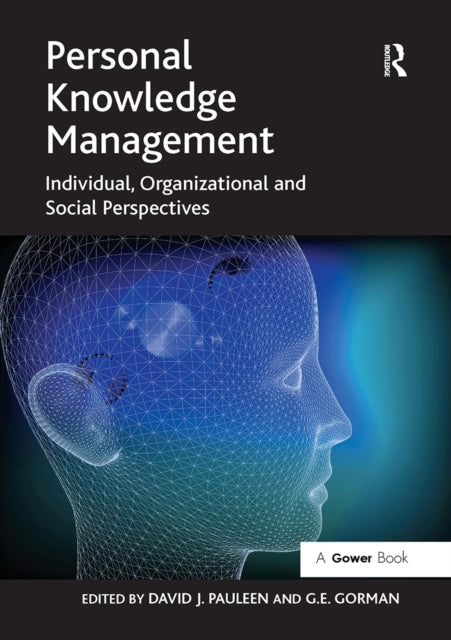 Book cover of: Personal Knowledge Management. By: David J. Pauleen