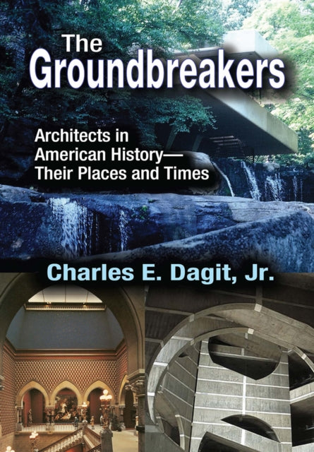 Book cover of: Groundbreakers. By: Charles E. Dagit, Jr.