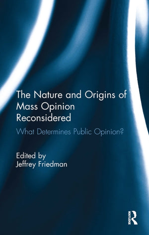 Nature and Origins of Mass Opinion Reconsidered