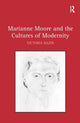 Book cover of: Marianne Moore and the Cultures of Modernity. By: Victoria Bazin