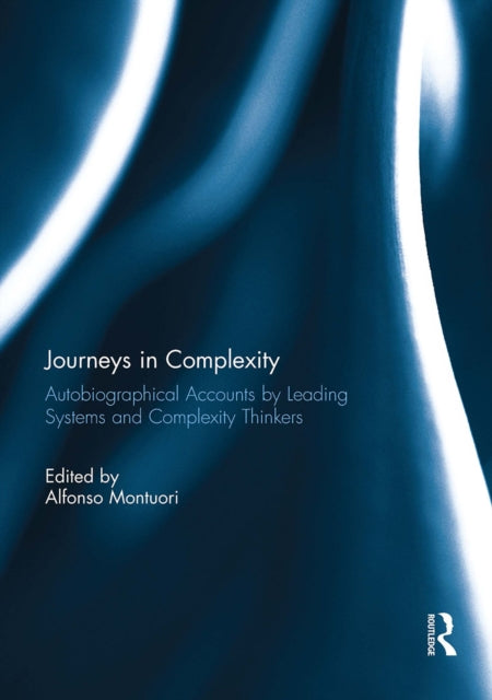 Book cover of: Journeys in Complexity. By: Alfonso Montuori