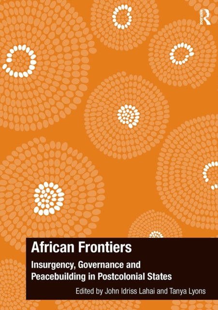 Book cover of: African Frontiers. By: John Idriss Lahai