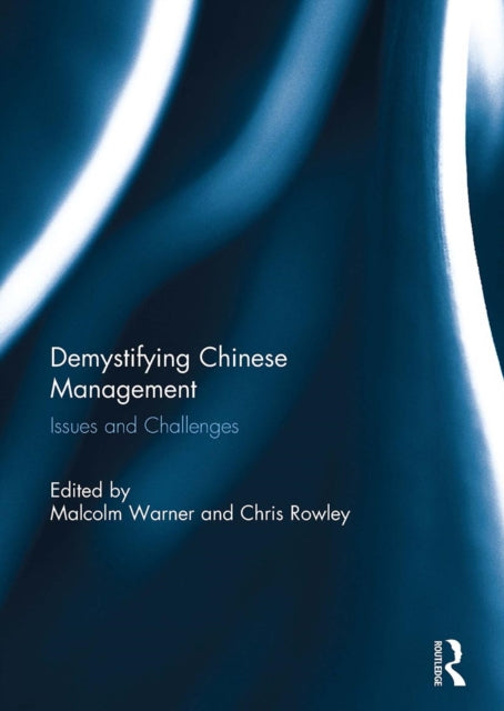 Book cover of: Demystifying Chinese Management. By: Malcolm Warner