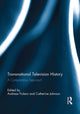 Book cover of: Transnational Television History