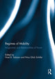 Book cover of: Regimes of Mobility. By: Noel Salazar
