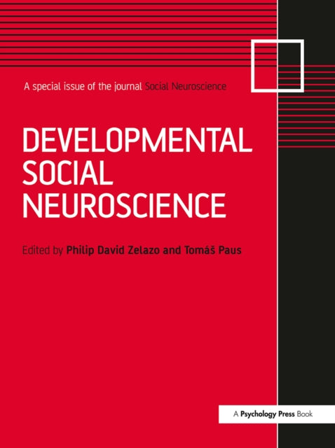 Book cover of: Developmental Social Neuroscience. By: Philip David Zelazo