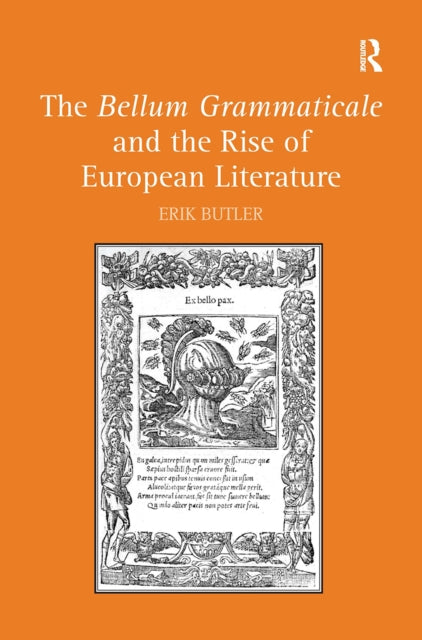 Book cover of: Bellum Grammaticale and the Rise of European Literature