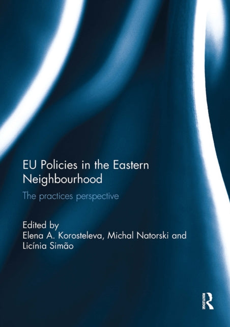Book cover of: EU Policies in the Eastern Neighbourhood