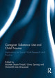 Book cover of: Caregiver Substance Use and Child Trauma