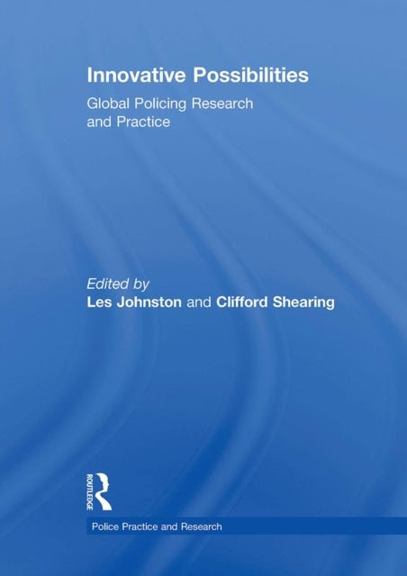 Book cover of: Innovative Possibilities: Global Policing Research and Practice
